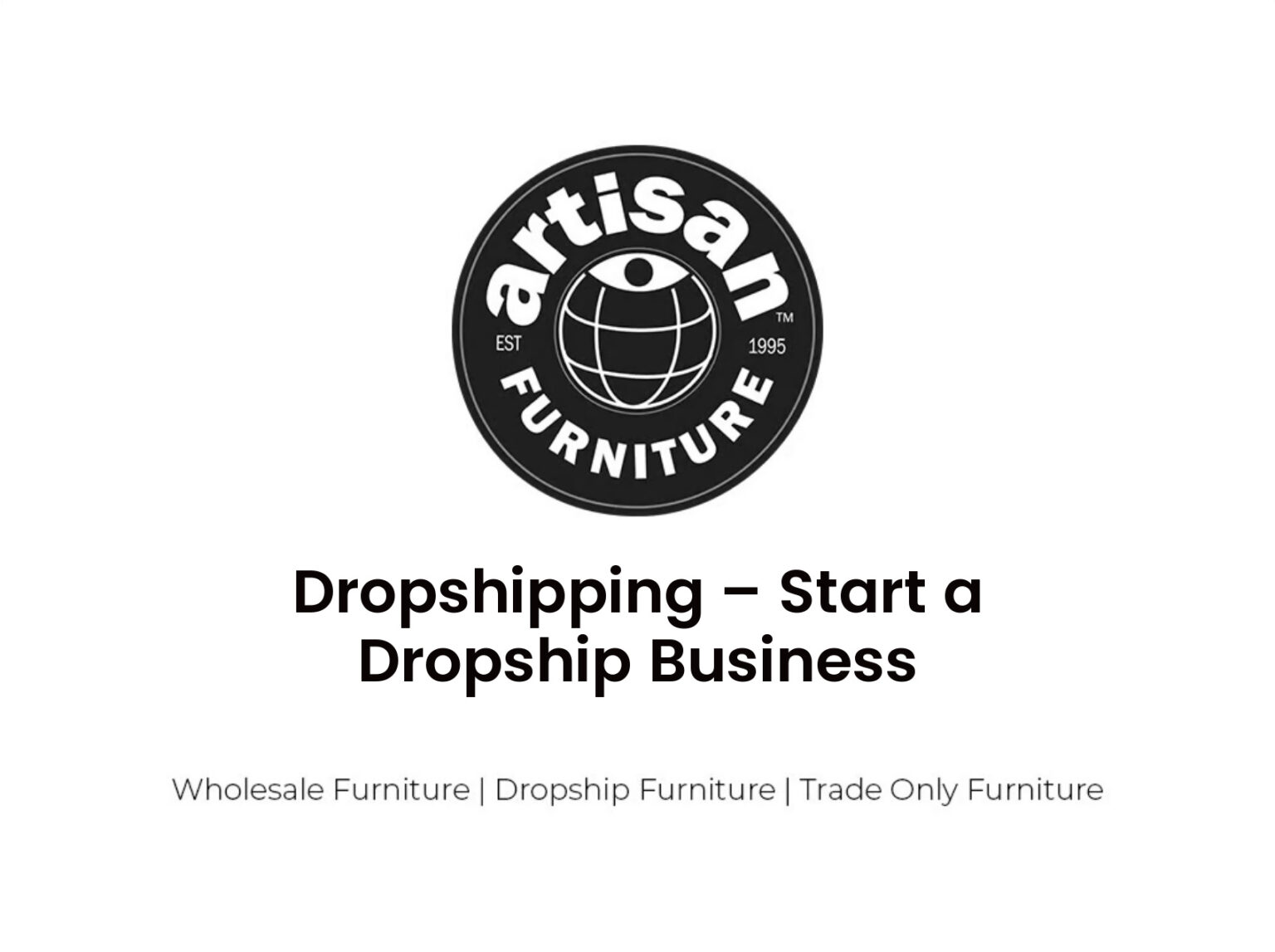 Dropshipping – Start a Dropship Business