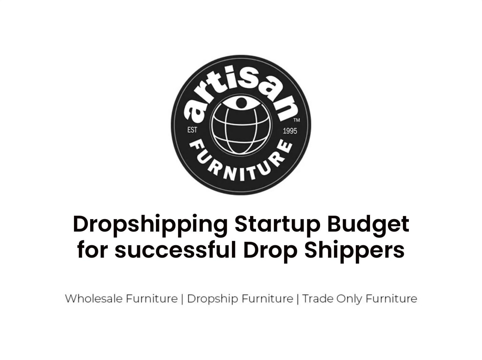 Dropshipping Startup Budget for successful Drop Shippers