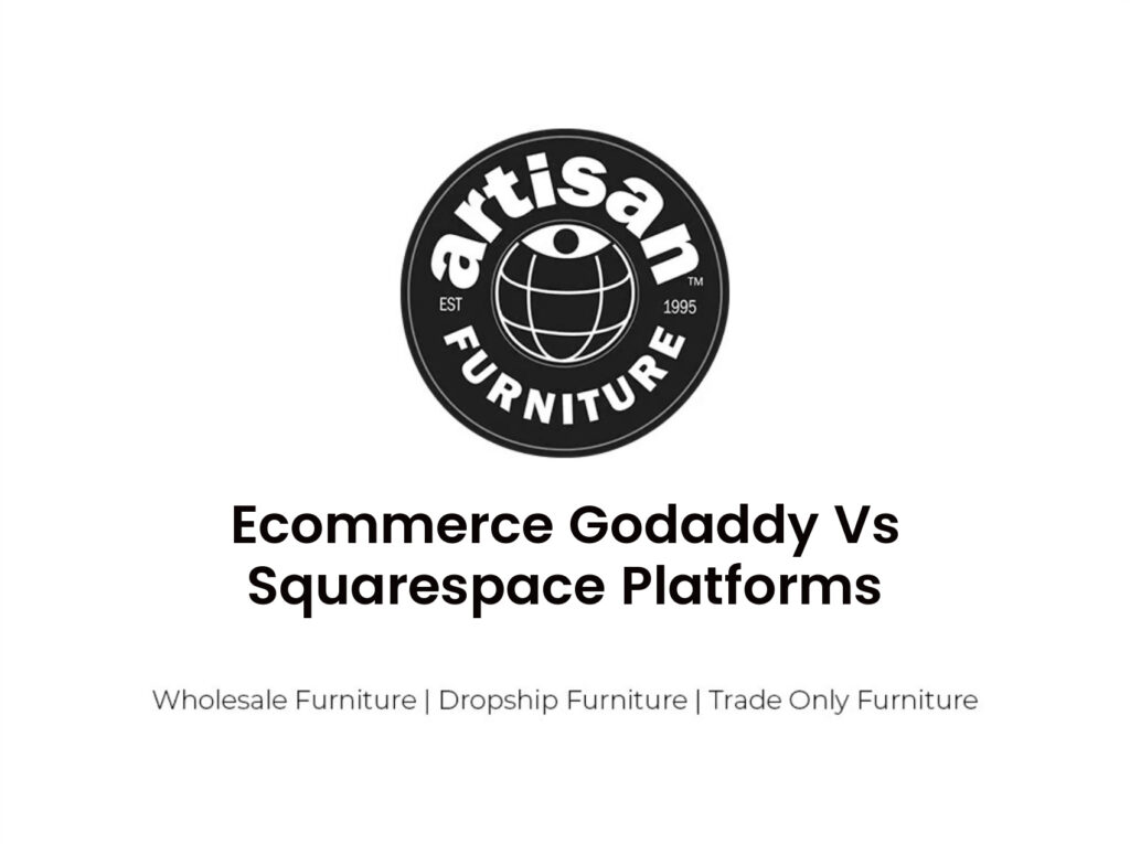 Ecommerce Godaddy Vs Squarespace Platforms