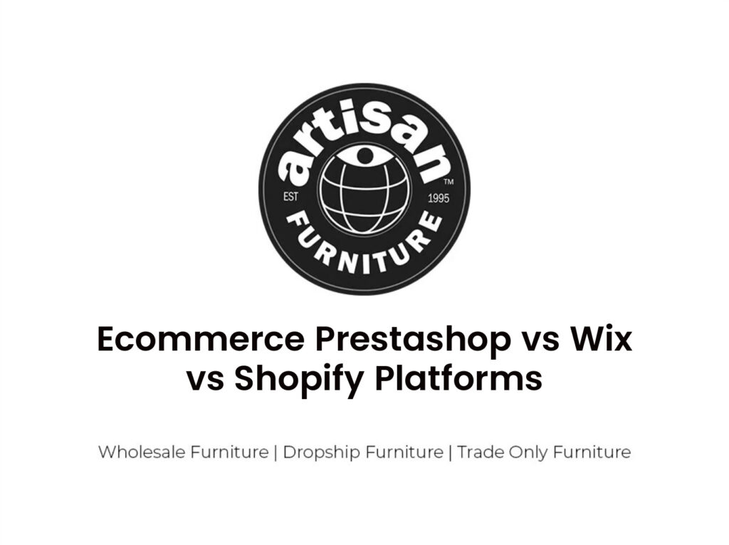 Ecommerce Prestashop vs  Wix vs  Shopify Platforms