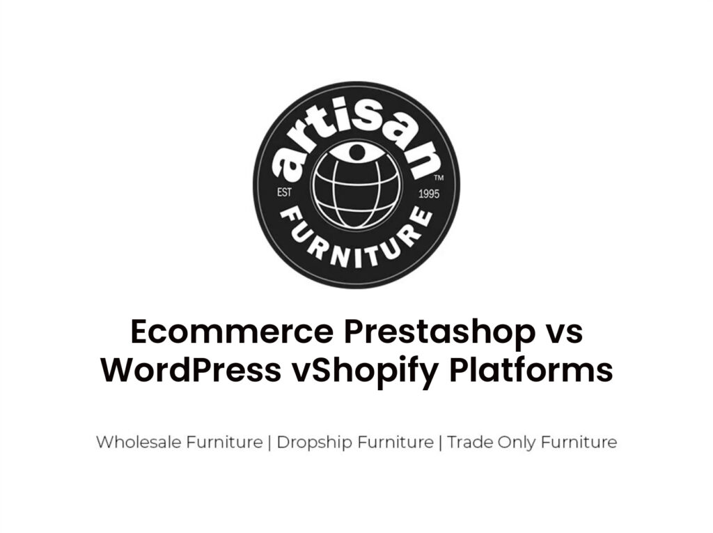 Ecommerce Prestashop vs  WordPress vShopify Platforms