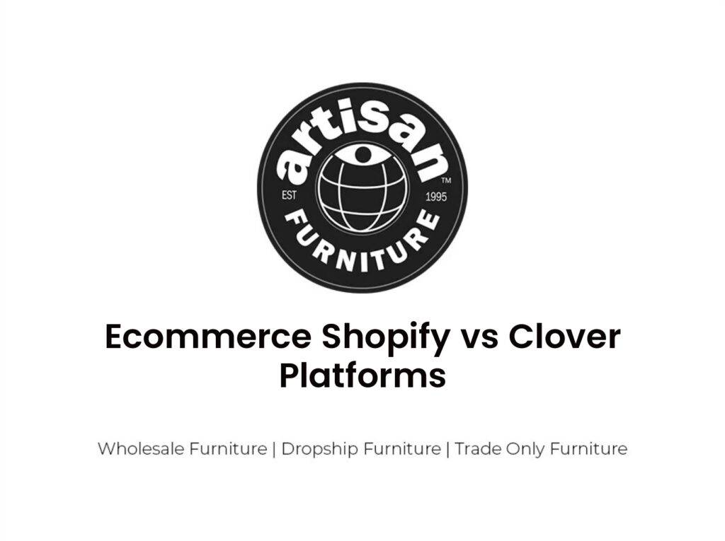 Ecommerce Shopify vs Clover Platforms