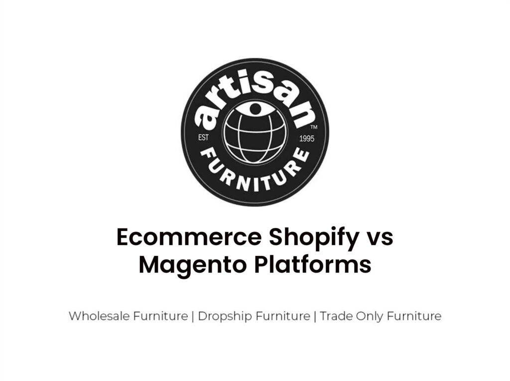 Ecommerce Shopify vs Magento Platforms