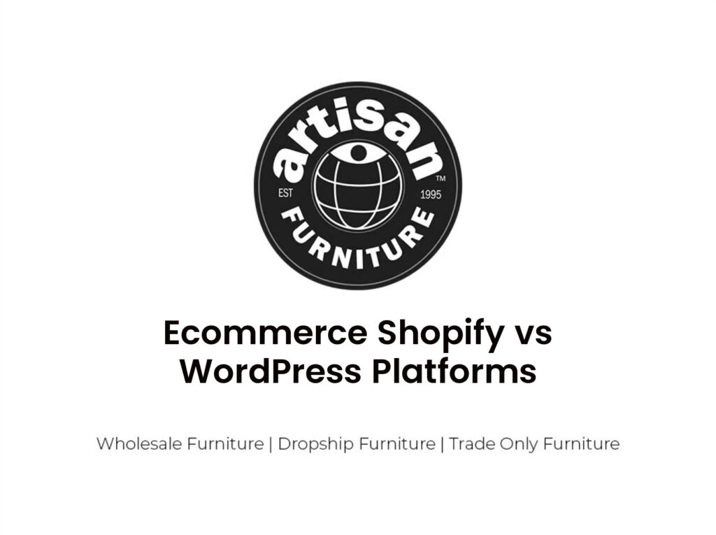Ecommerce Shopify vs WordPress Platforms