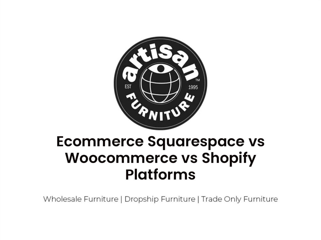 Ecommerce Squarespace vs Woocommerce  vs Shopify Platforms