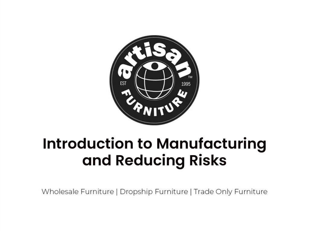 Introduction to Manufacturing and Reducing Risks