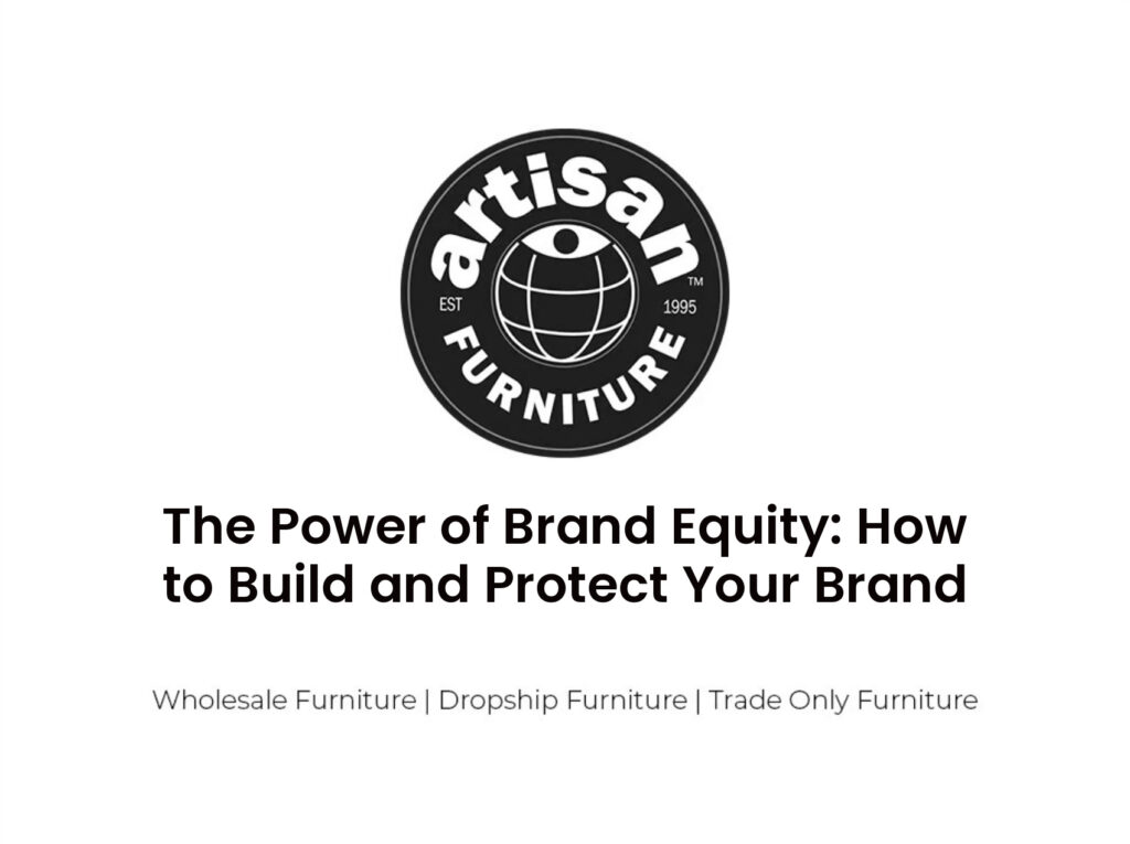 The Power of Brand Equity: How to Build and Protect Your Brand