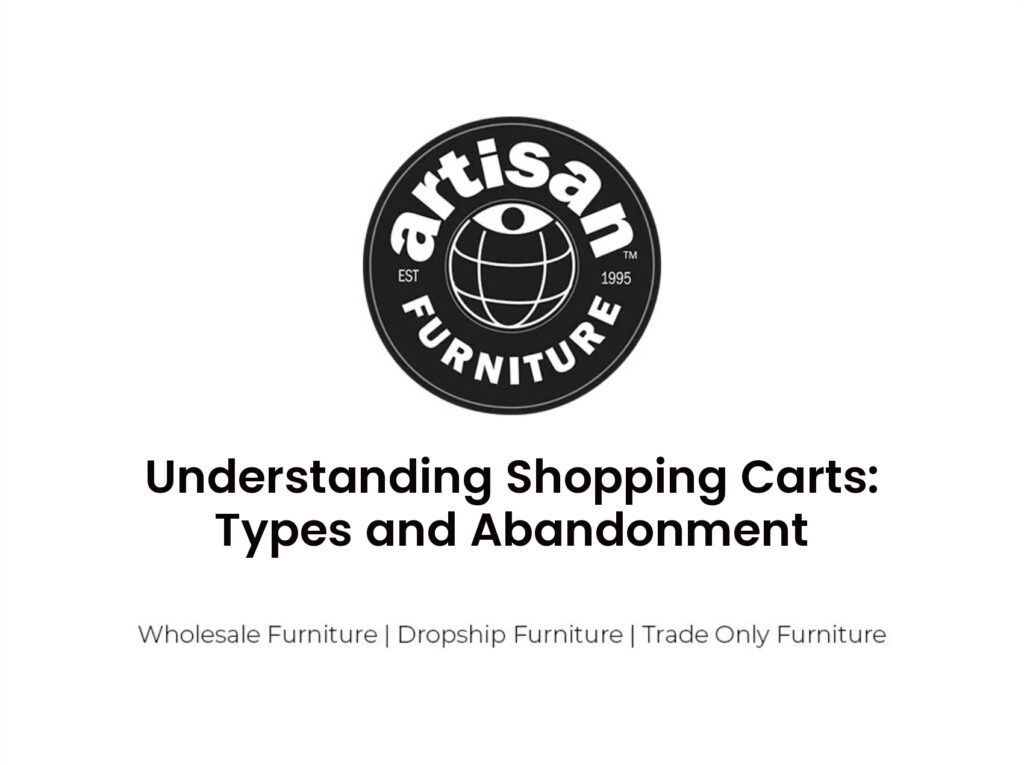Understanding Shopping Carts: Types and Abandonment