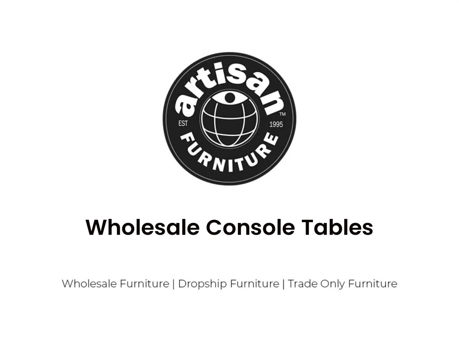 Wholesale Console Tables